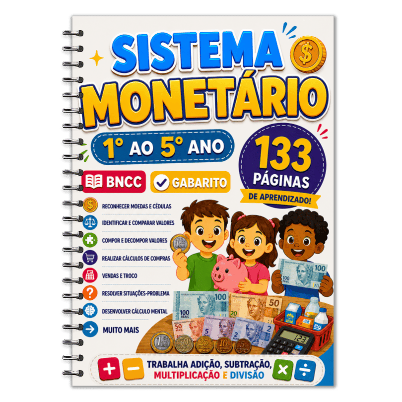Sistema Monetário 1° ao 5° Ano
